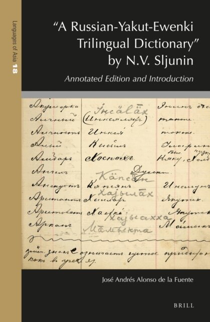 Jose Andres Alonso de la Fuente - &quote;A Russian-Yakut-Ewenki Trilingual Dictionary&quote; by N.V. Sljunin, E-bok