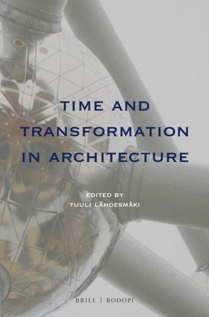 Tuuli Lahdesmaki - Time and Transformation in Architecture, E-bok