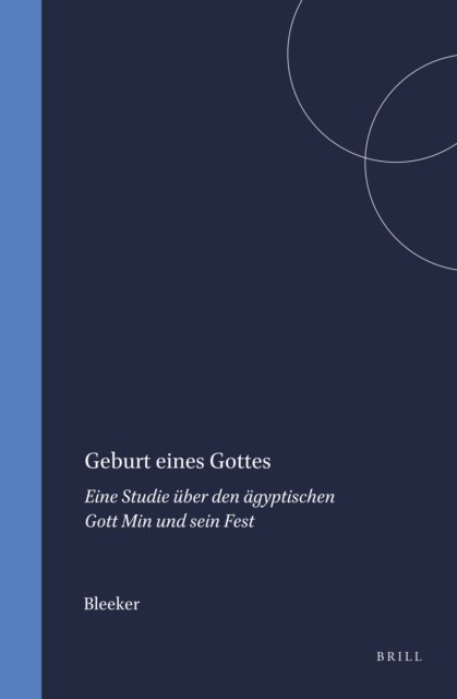 Bleeker - Geburt eines Gottes, E-bok