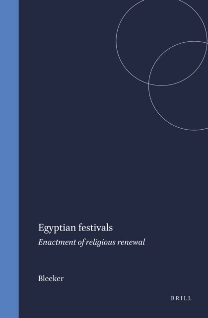 Bleeker - Egyptian Festivals, E-bok