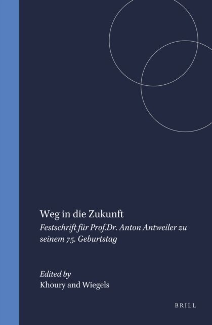 Wiegels, Khoury - Weg in die Zukunft, E-bok