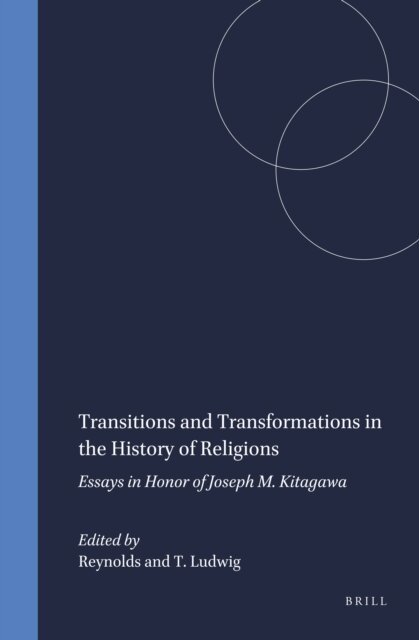 TH.M. Ludwig, Reynolds - Transitions and Transformations in the History of Religions, E-bok