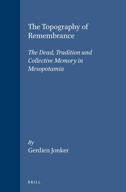 Gerdien Jonker - Topography of Remembrance, E-bok
