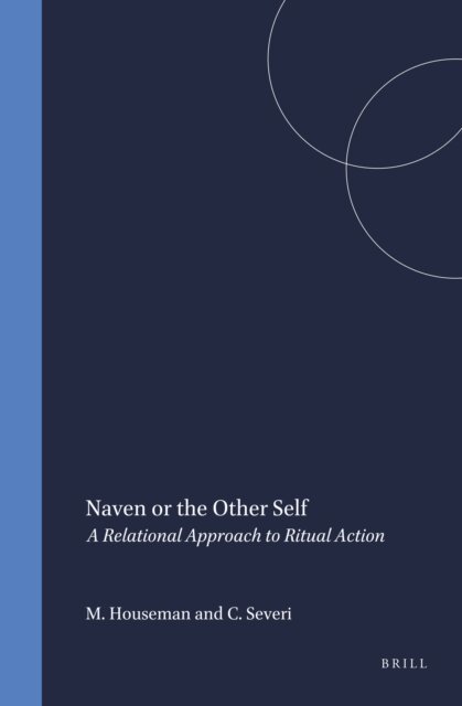 Carlo Severi, Michael Houseman - Naven or the Other Self, E-bok