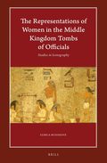 Representations of Women in the Middle Kingdom Tombs of Officials