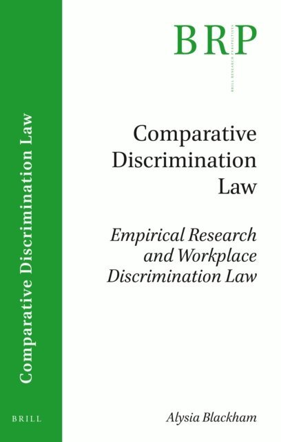 Alysia Blackham - Empirical Research and Workplace Discrimination Law, E-bok