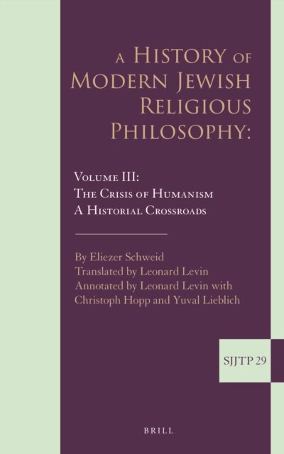 Eliezer Schweid - History of Modern Jewish Religious Philosophy, E-bok