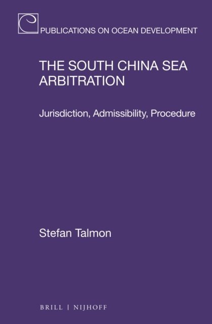 Stefan Talmon - South China Sea Arbitration, E-bok