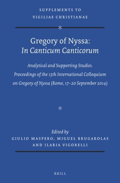 Ilaria Vigorelli, Miguel Brugarolas, Giulio Maspero - Gregory of Nyssa: In Canticum Canticorum, E-bok