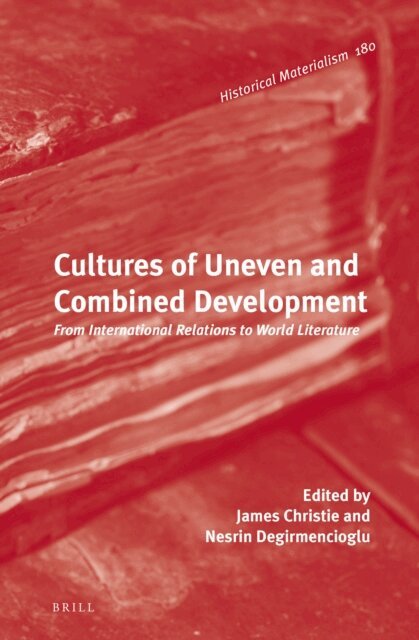 Cultures of Uneven and Combined Development, E-bok