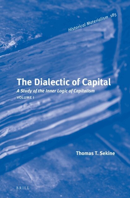 Thomas Sekine - Dialectic of Capital (2 Vols.), E-bok