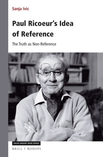 Sanja Ivic - Paul Ricoeur's Idea of Reference, E-bok