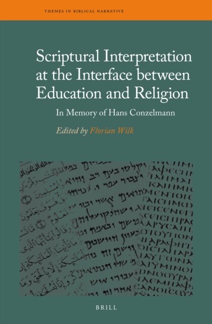 Florian Wilk - Scriptural Interpretation at the Interface between Education and Religion, E-bok