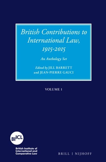 Jean-Pierre Gauci, Jill Barrett - British Contributions to International Law, 1915-2015 (Set), E-bok