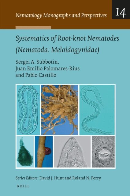 Pablo Castillo, Juan Emilio Palomares Rius, Sergei A. Subbotin - Systematics of Root-knot Nematodes (Nematoda: Meloidogynidae), E-bok