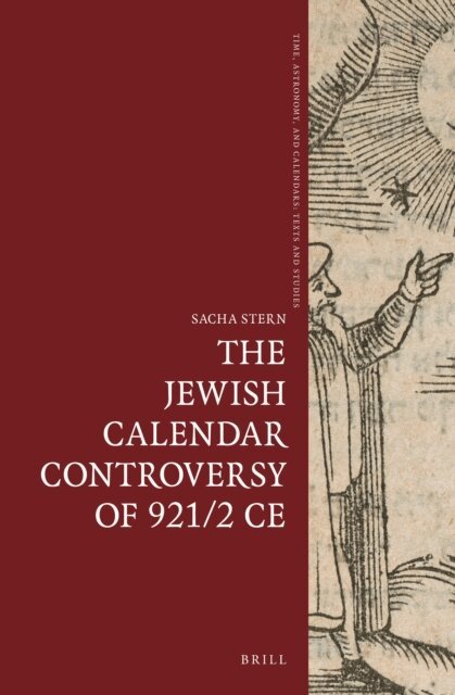 Sacha Stern - Jewish Calendar Controversy of 921/2 CE, E-bok