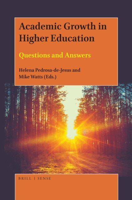 Mike Watts, Helena Pedrosa-de-Jesus - Academic Growth in Higher Education, E-bok