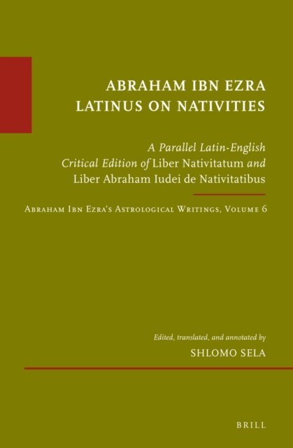 Abraham Ibn Ezra Latinus on Nativities, E-bok