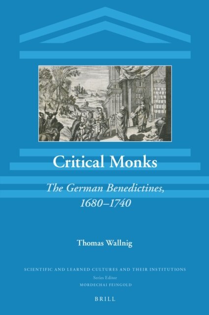 Thomas Wallnig - Critical Monks, E-bok