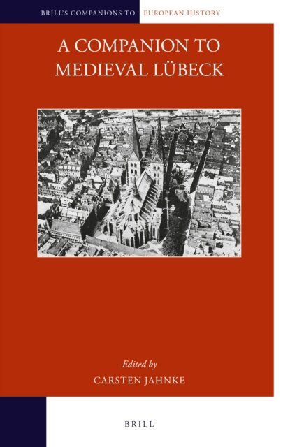 Companion to Medieval Lubeck, E-bok