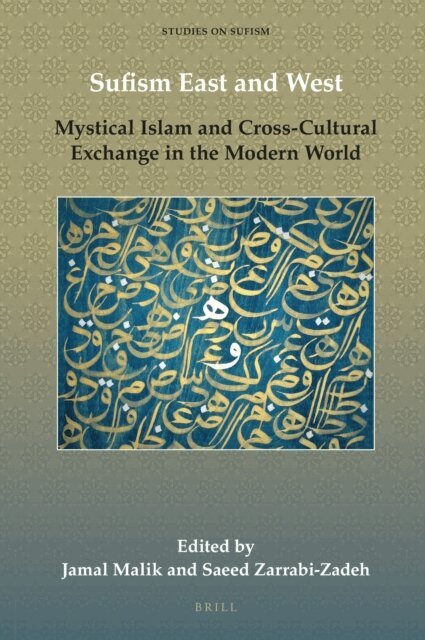 Saeed Zarrabi-Zadeh, Jamal Malik - Sufism East and West, E-bok