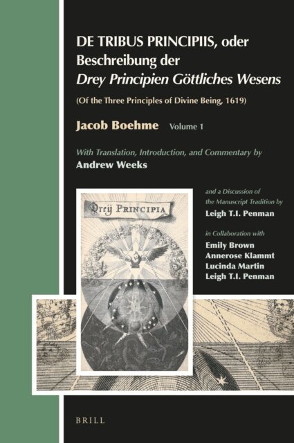 Leigh Penman, Andrew Weeks - DE TRIBUS PRINCIPIIS, oder Beschreibung der Drey Principien Gottliches Wesens, E-bok