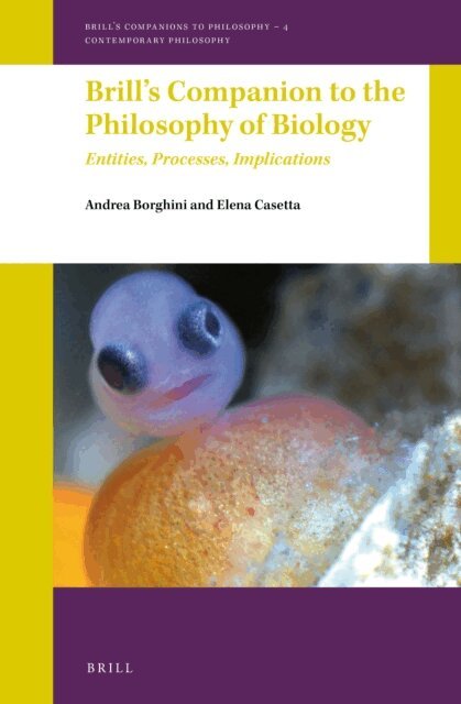 Elena Casetta, Andrea Borghini - Brill's Companion to the Philosophy of Biology, E-bok