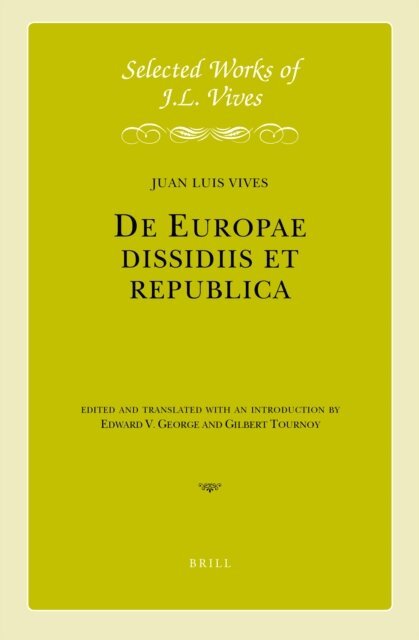 Juan Luis Vives - De Europae dissidiis et republica, E-bok