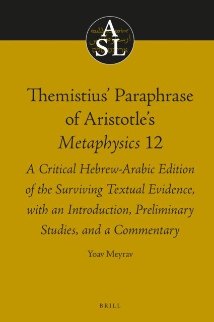 Yoav Meyrav - Themistius' Paraphrase of Aristotle's Metaphysics 12, E-bok