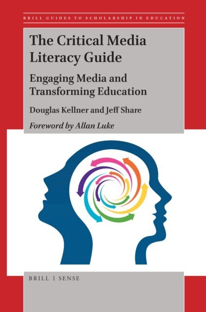 Jeff Share, Douglas Kellner - Critical Media Literacy Guide, E-bok