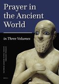 Prayer in the Ancient World Vol.1