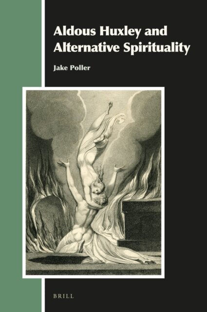 Jake Poller - Aldous Huxley and Alternative Spirituality, E-bok