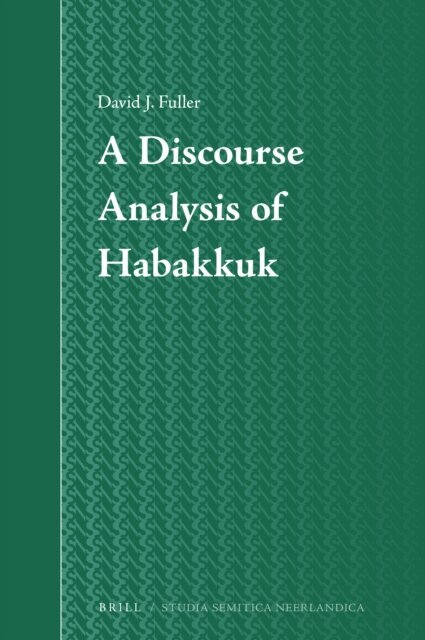 David J. Fuller - Discourse Analysis of Habakkuk, E-bok