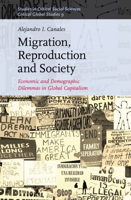 Alejandro I. Canales - Migration, Reproduction and Society, E-bok