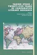 Taking Stock - Twenty-Five Years of Comparative Literary Research