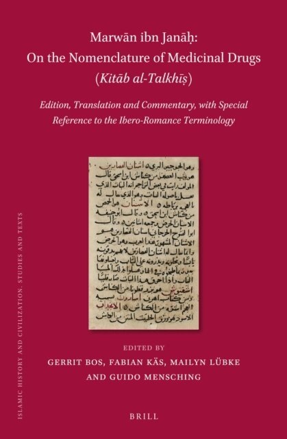 Marwan ibn Janah, On the nomenclature of medicinal drugs (Kitab al-Talkhis) (2 vols), E-bok