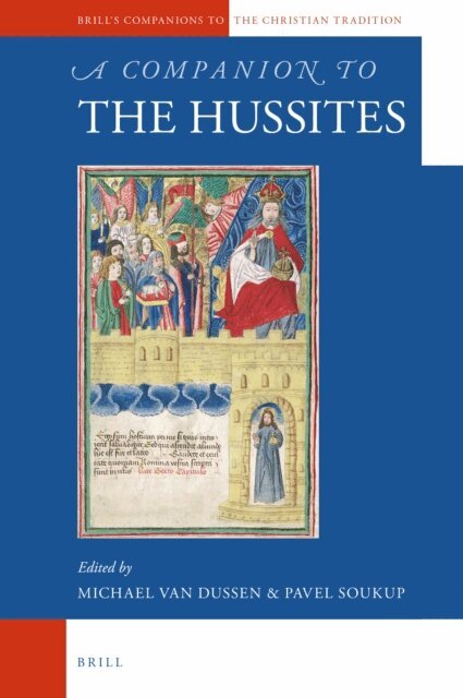 Pavel Soukup, Michael Van Dussen - Companion to the Hussites, E-bok