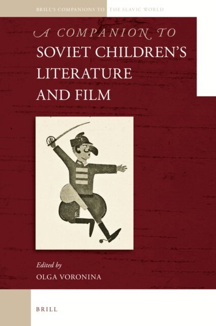 Olga Voronina - Companion to Soviet Children's Literature and Film, E-bok