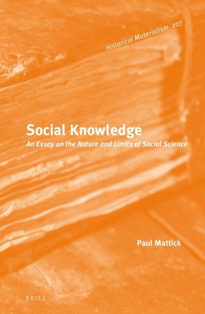 Paul Mattick - Social Knowledge, E-bok