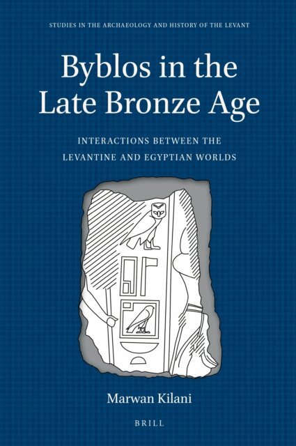 Marwan Kilani - Byblos in the Late Bronze Age, E-bok