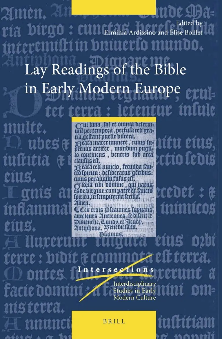 Erminia Ardissino, Élise Boillet - Lay Readings of the Bible in Early Modern Europe, Inbunden. Tillgänglighet: Lägg i varukorg