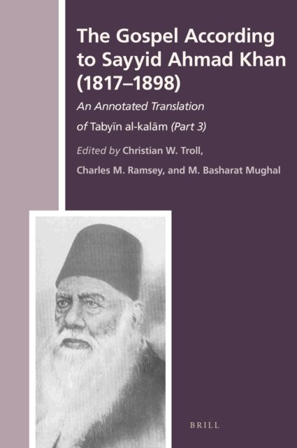 Mahboob Basharat Mughal, Charles M. Ramsey, Christian W. Troll - Gospel According to Sayyid Ahmad Khan (1817-1898), E-bok