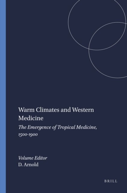 Warm Climates and Western Medicine, E-bok