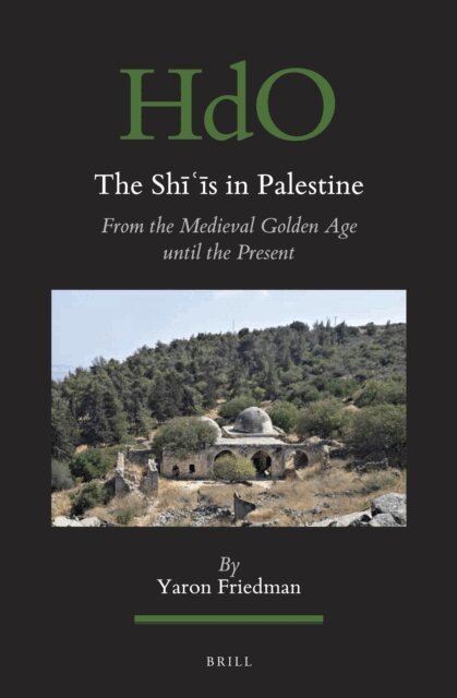 Yaron Friedman - Shi?is in Palestine, E-bok