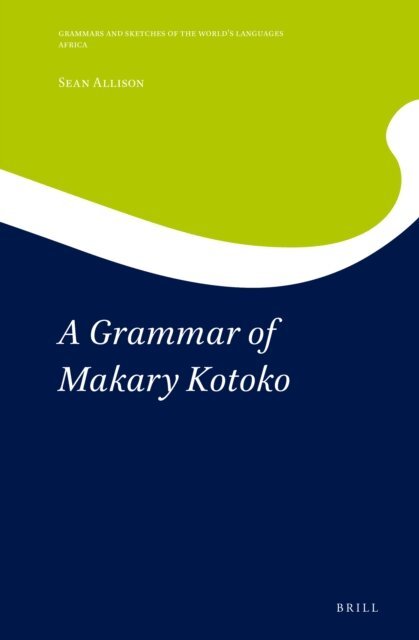 Sean Allison - Grammar of Makary Kotoko, E-bok