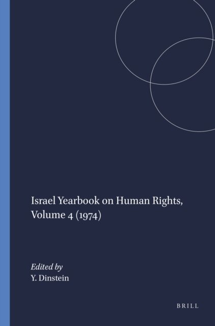 Yoram Dinstein - Israel Yearbook on Human Rights, Volume 4 (1974), E-bok