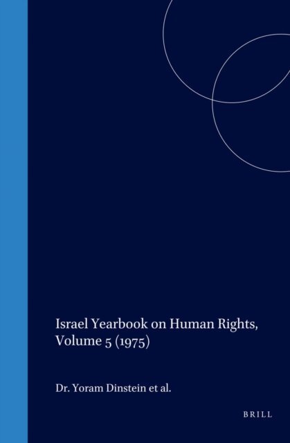 Yoram Dinstein - Israel Yearbook on Human Rights, Volume 5 (1975), E-bok