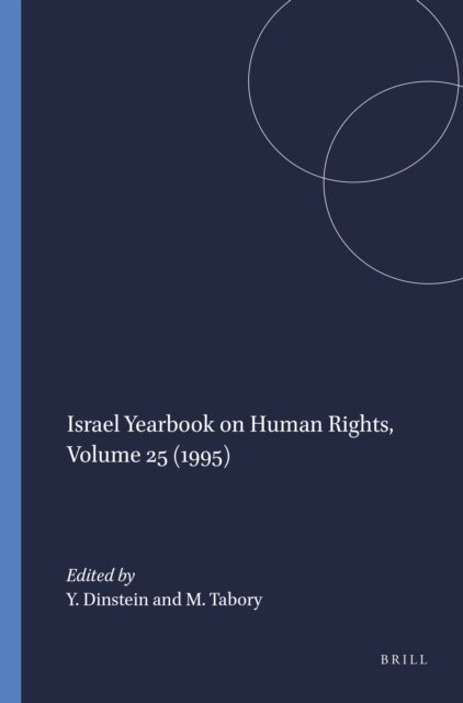 Mala Tabory, Yoram Dinstein - Israel Yearbook on Human Rights, Volume 25 (1995), E-bok
