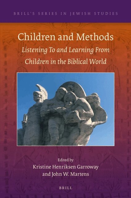 John W. Martens, Kristine Henriksen Garroway - Children and Methods, E-bok