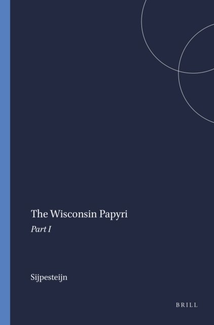 Sijpesteijn - Wisconsin Papyri, E-bok
